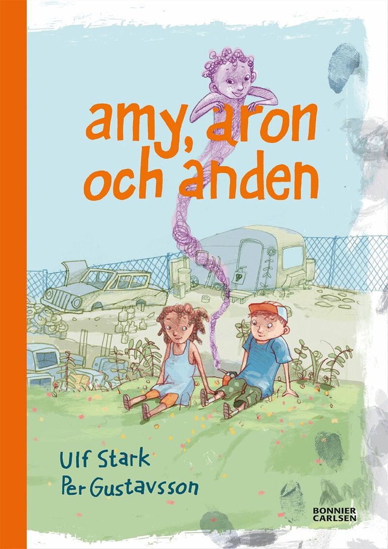 Ulf Stark - Amy, Aron och anden, Inbunden
