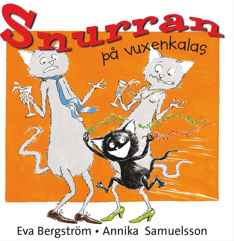 Eva Bergström, Annika Samuelsson - Snurran på vuxenkalas, E-bok