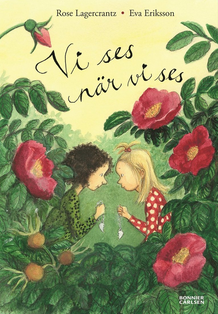 Rose Lagercrantz - Vi ses när vi ses, E-bok