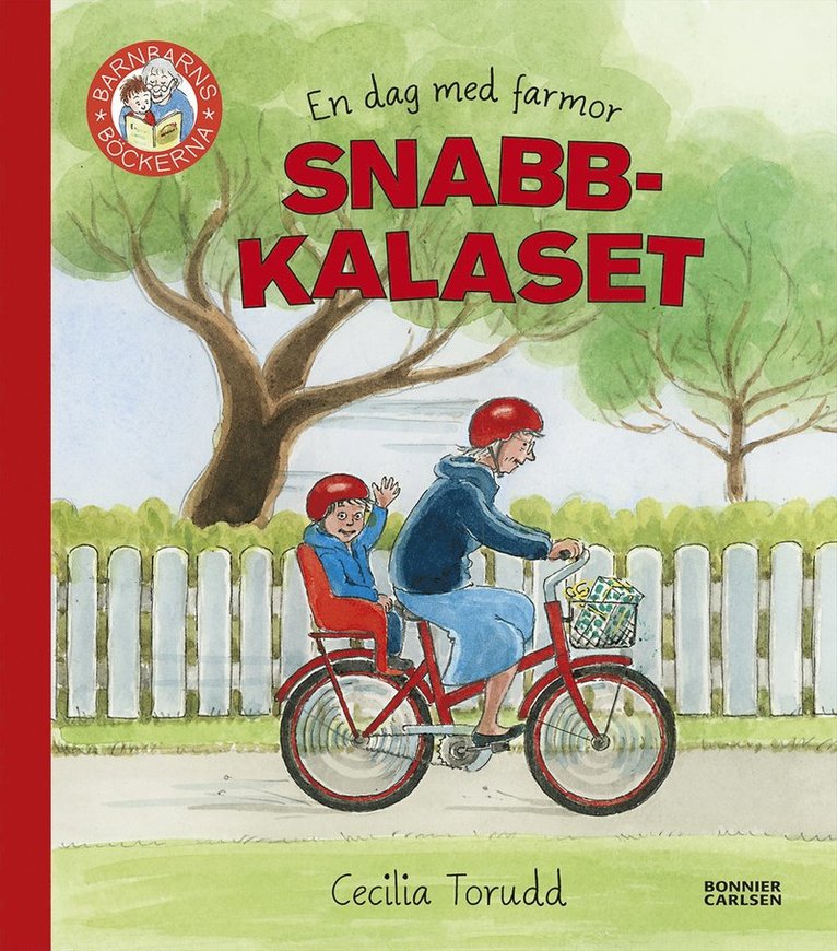 Cecilia Torudd - En dag med farmor : snabbkalaset, E-bok