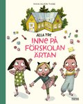 Alla tre inne p� f�rskolan �rtan