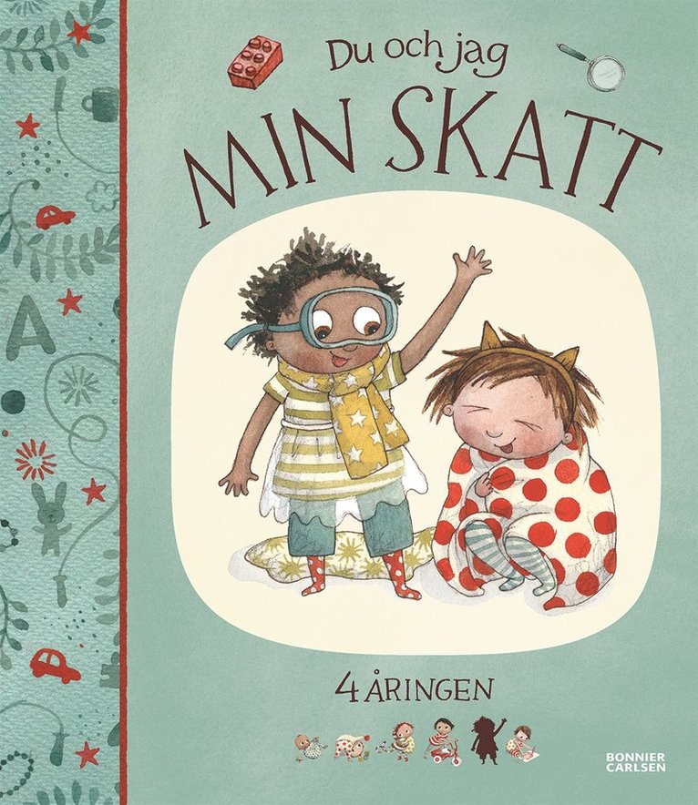 Du och jag, min skatt. Fyraåringen, E-bok