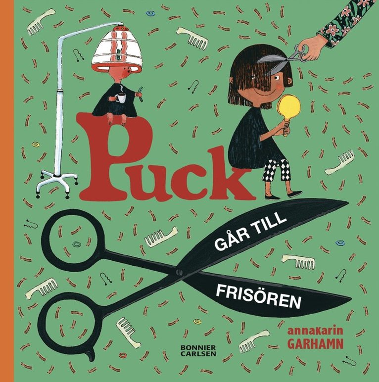 Anna-Karin Garhamn - Puck går till frisören, E-bok