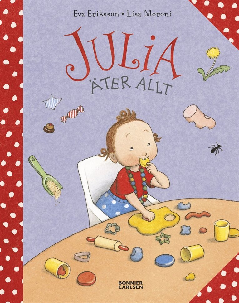 Eva Eriksson, Lisa Moroni - Julia äter allt, E-bok