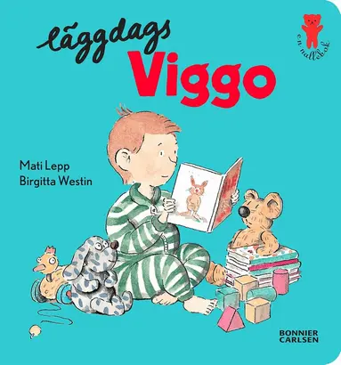 Birgitta Westin, Mati Lepp - Läggdags Viggo, E-bok