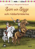 Sam och Sigge och riddarbr�derna