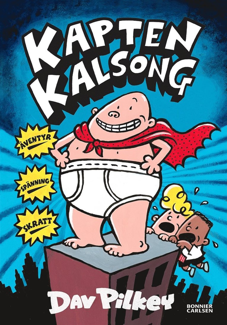 Dav Pilkey - Kapten Kalsong, E-bok