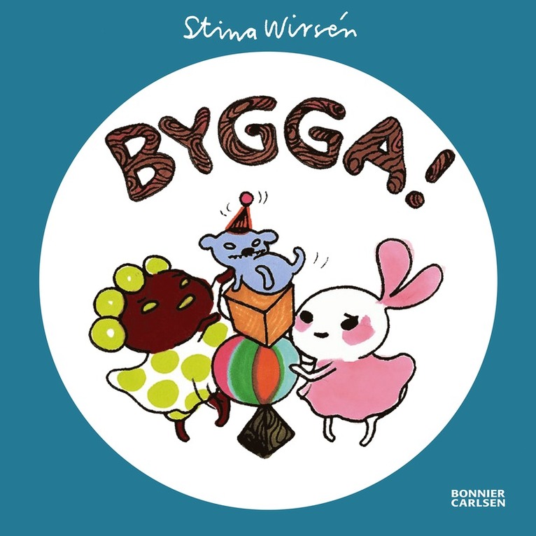 Stina Wirsén - Bygga!, E-bok