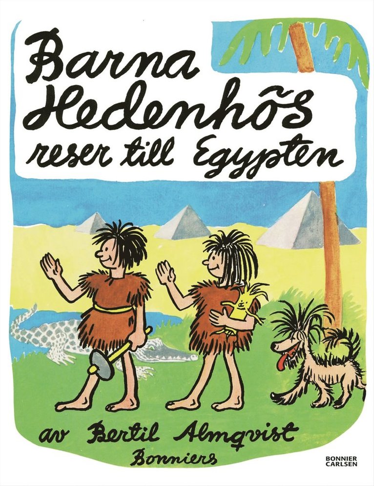 Bertil Almqvist - Barna Hedenhös reser till Egypten, E-bok