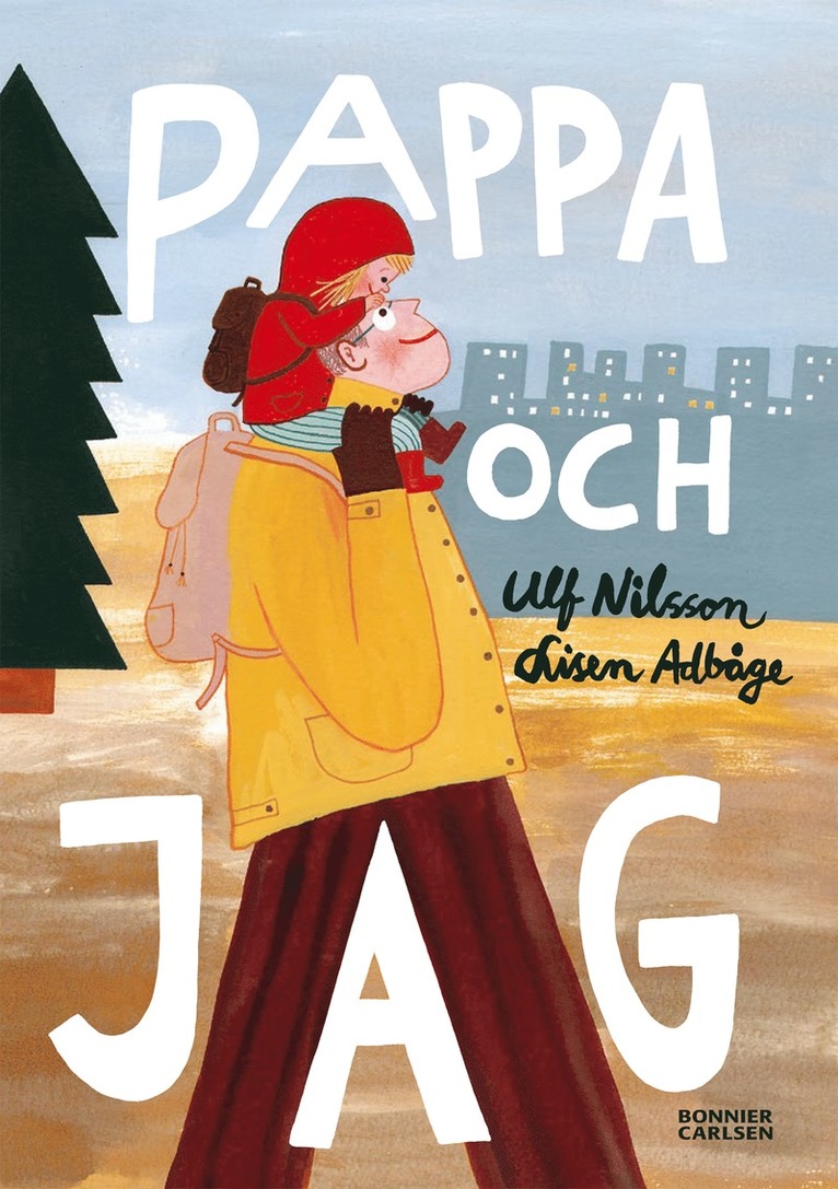 Ulf Nilsson - Pappa och jag, E-bok