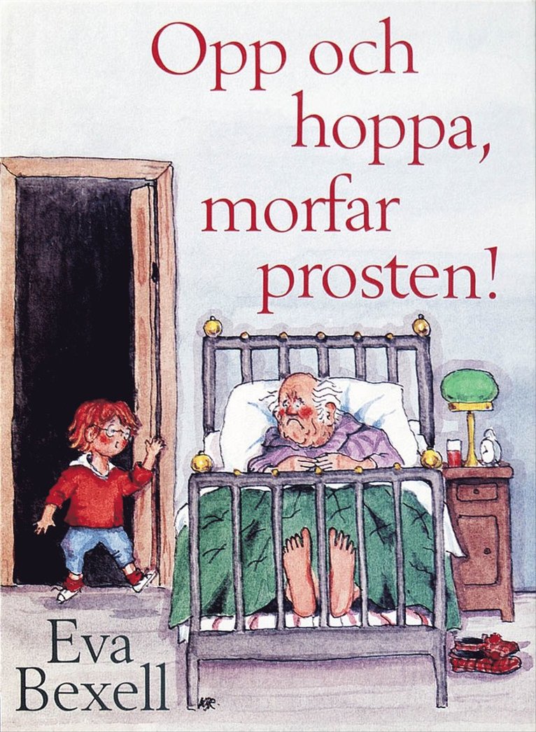 Eva Bexell - Opp och hoppa morfar prosten!, E-bok