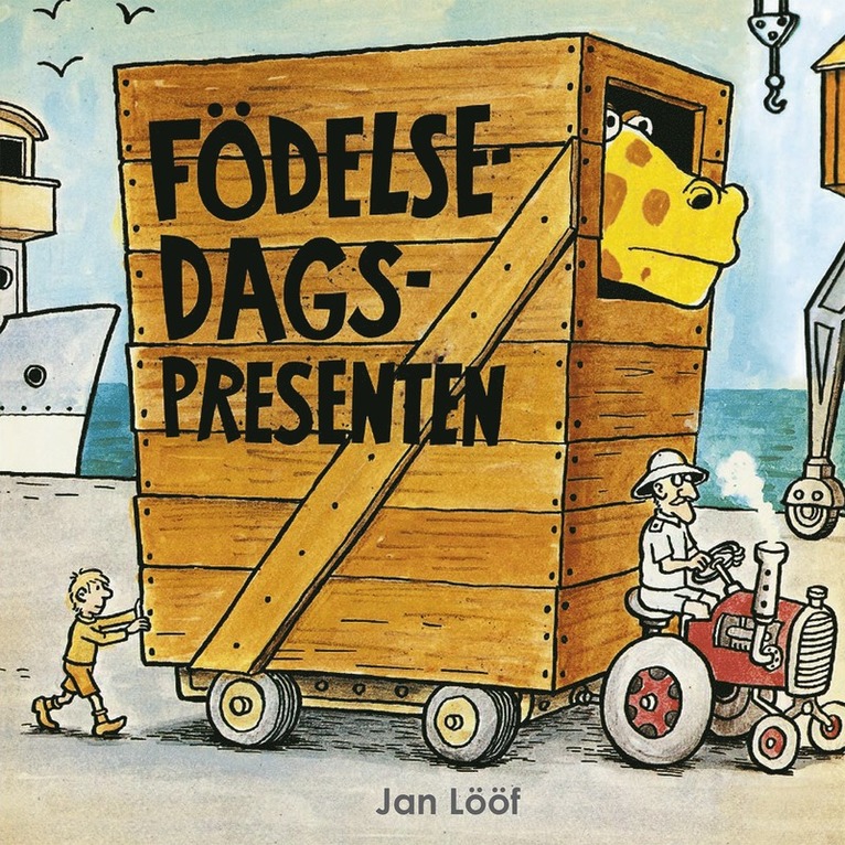 Jan Lööf - Födelsedagspresenten, E-bok