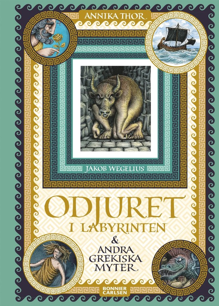 Annika Thor - Odjuret i labyrinten och andra grekiska myter, E-bok