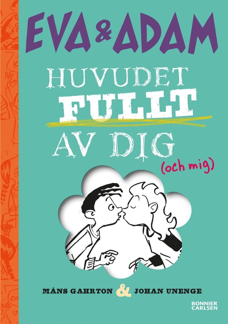 Måns Gahrton, Johan Unenge - Huvudet fullt av dig, E-bok