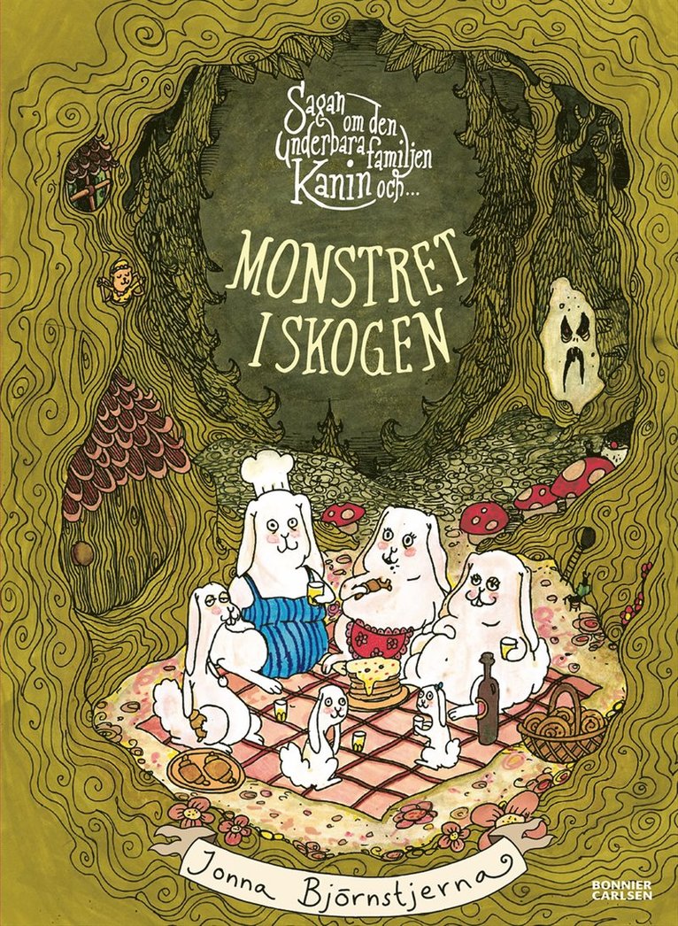 Jonna Björnstjerna - Sagan om den underbara familjen Kanin och monstret i skogen, E-bok