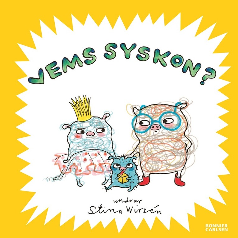 Stina Wirsén - Vems syskon?, E-bok