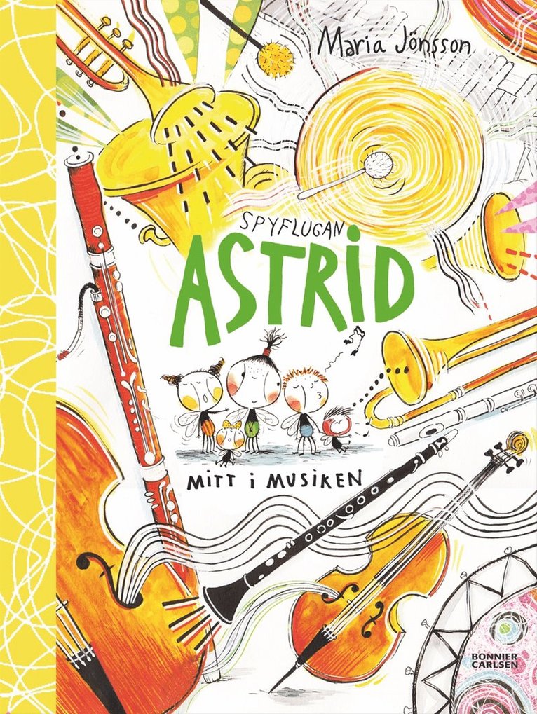 Maria Jönsson - Spyflugan Astrid mitt i musiken, E-bok