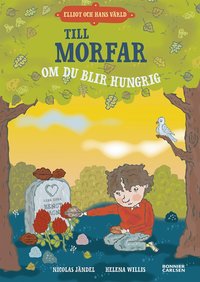 e-Bok Till morfar, om du blir hungrig