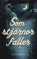 Som stjrnor faller