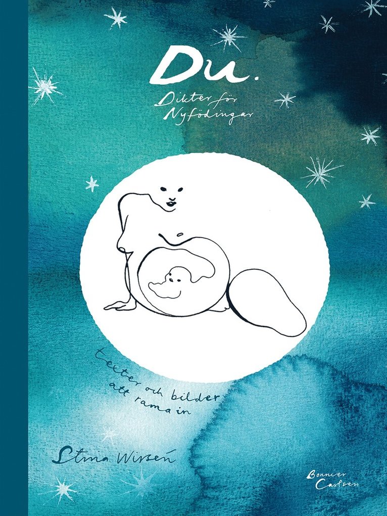 Stina Wirsén - Du. Dikter för nyfödingar, E-bok
