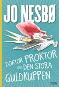 Doktor Proktor och den stora guldkuppen