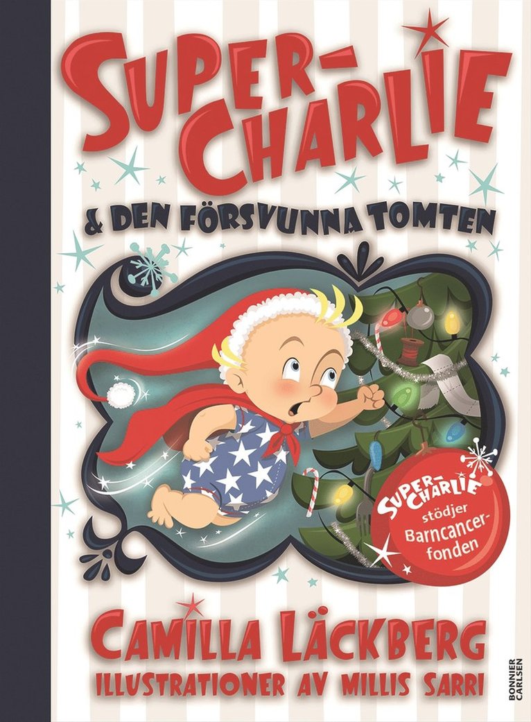 Camilla Läckberg - Super-Charlie och den försvunna tomten, E-bok
