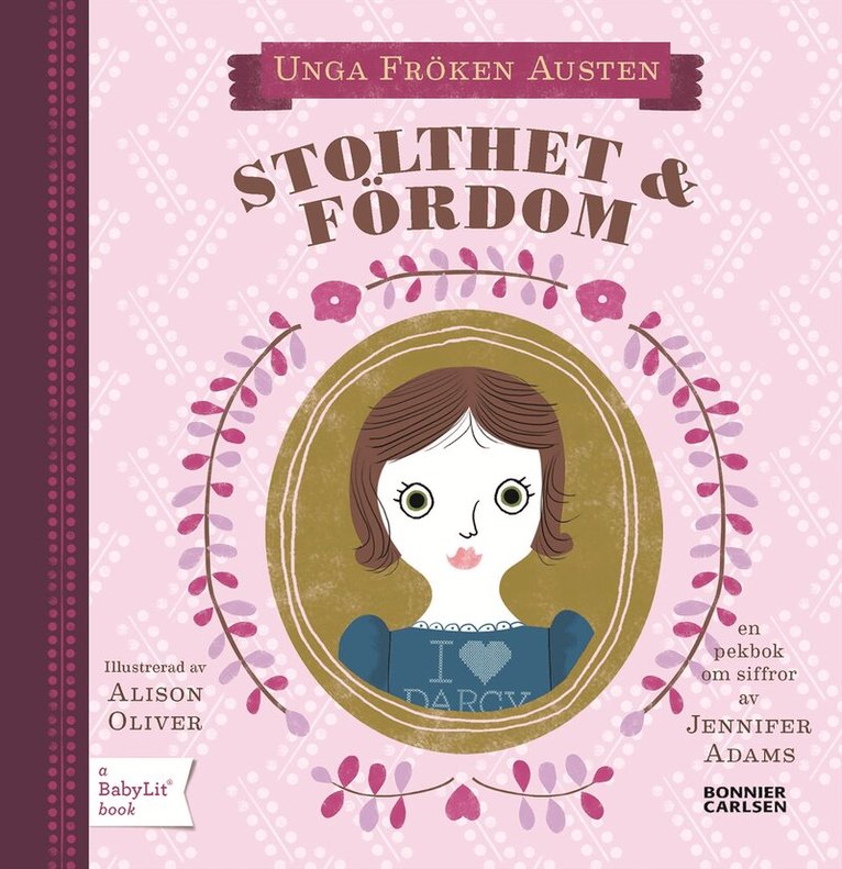 Jennifer Adams, Alison Oliver - BabyLit. Stolthet och fördom, Kartonnage