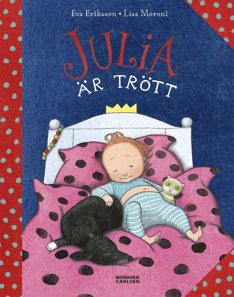 Eva Eriksson, Lisa Moroni - Julia är trött, E-bok