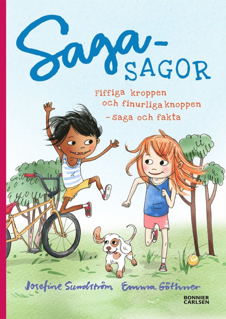 Josefine Sundström - Fiffiga kroppen och finurliga knoppen - saga och fakta om kropp och rörelse, E-bok