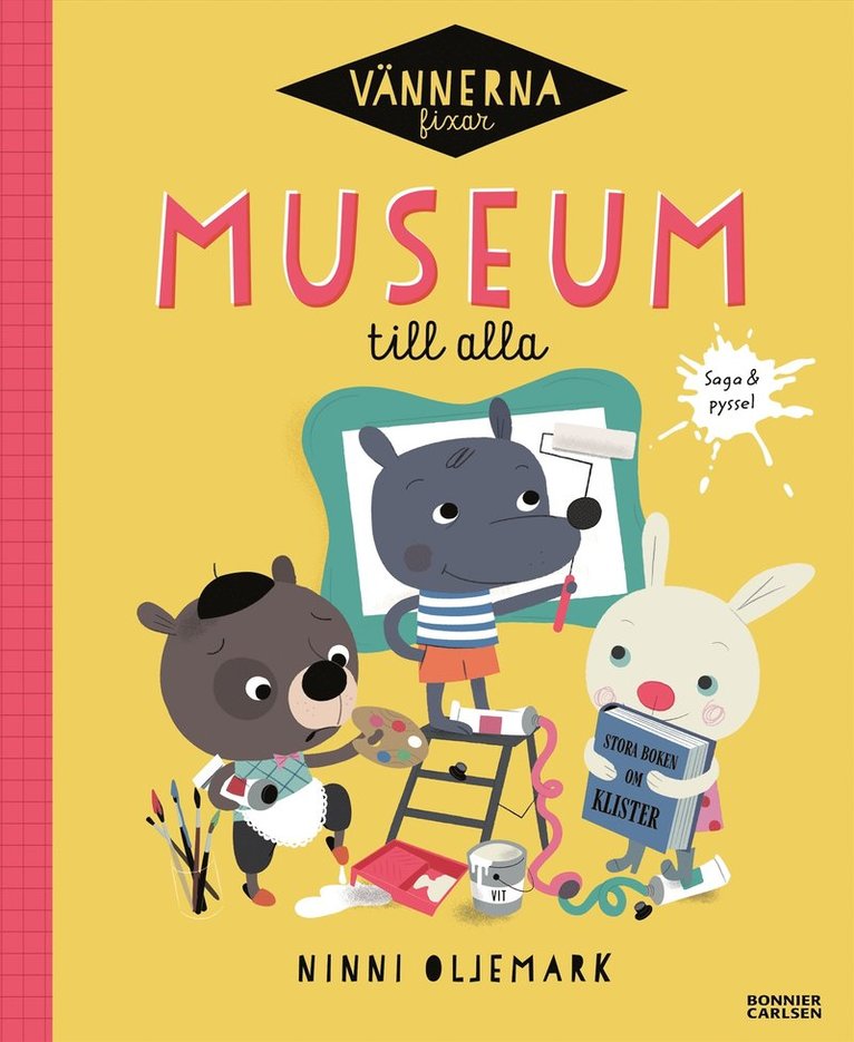 Ninni Oljemark - Vännerna fixar museum till alla, E-bok