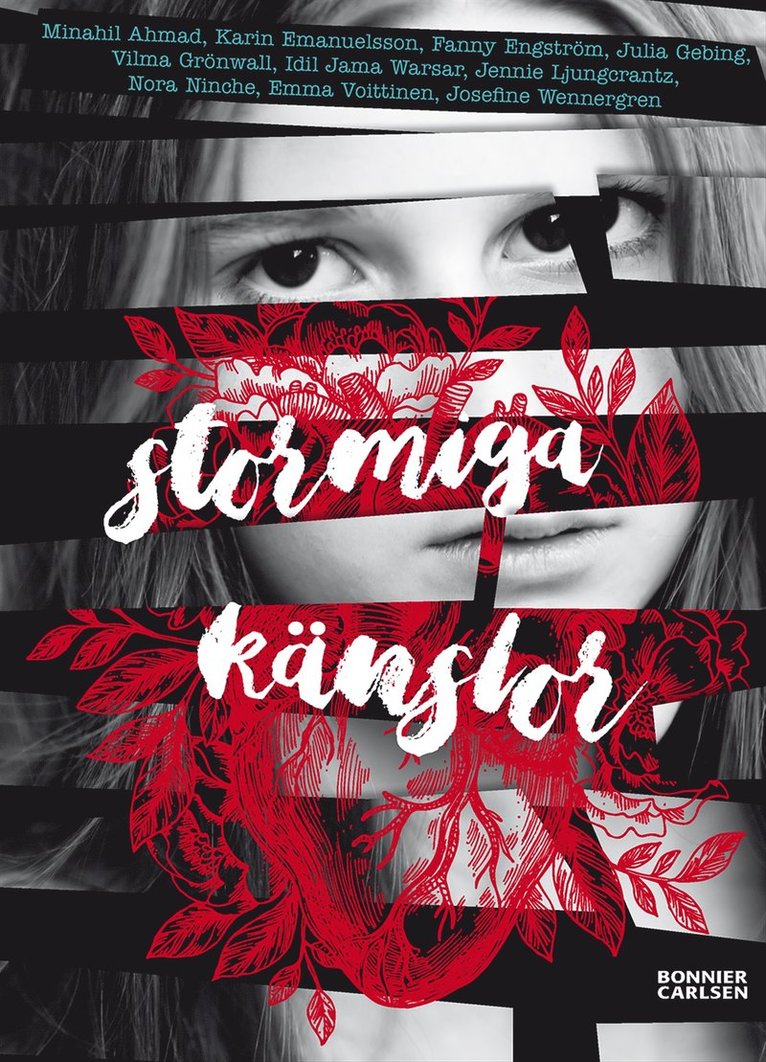 Idil Warsame, Jennie Ljungcrantz, Josefine Wennergren, Nora Ninche, Emma Voittonen, Vilma Grönvall, Karin Emanuelsson, Minahil Ahmad, Julia Gebing, Fanny Engström - Stormiga känslor, E-bok