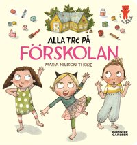 e-Bok Alla tre på förskolan <br />                        E bok