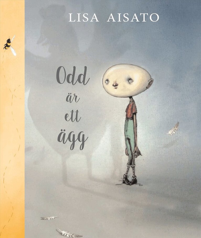 Lisa Aisato - Odd är ett ägg, Inbunden