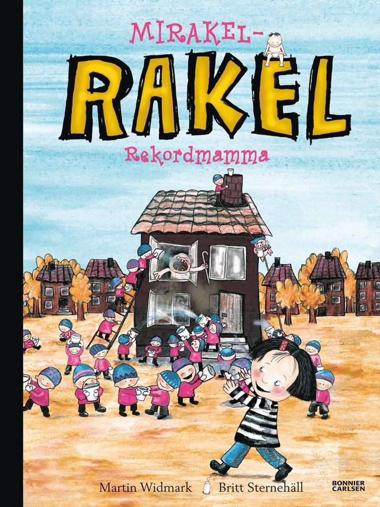 Martin Widmark, Britt Sternehäll - Mirakel-Rakel : rekordmamma, E-bok