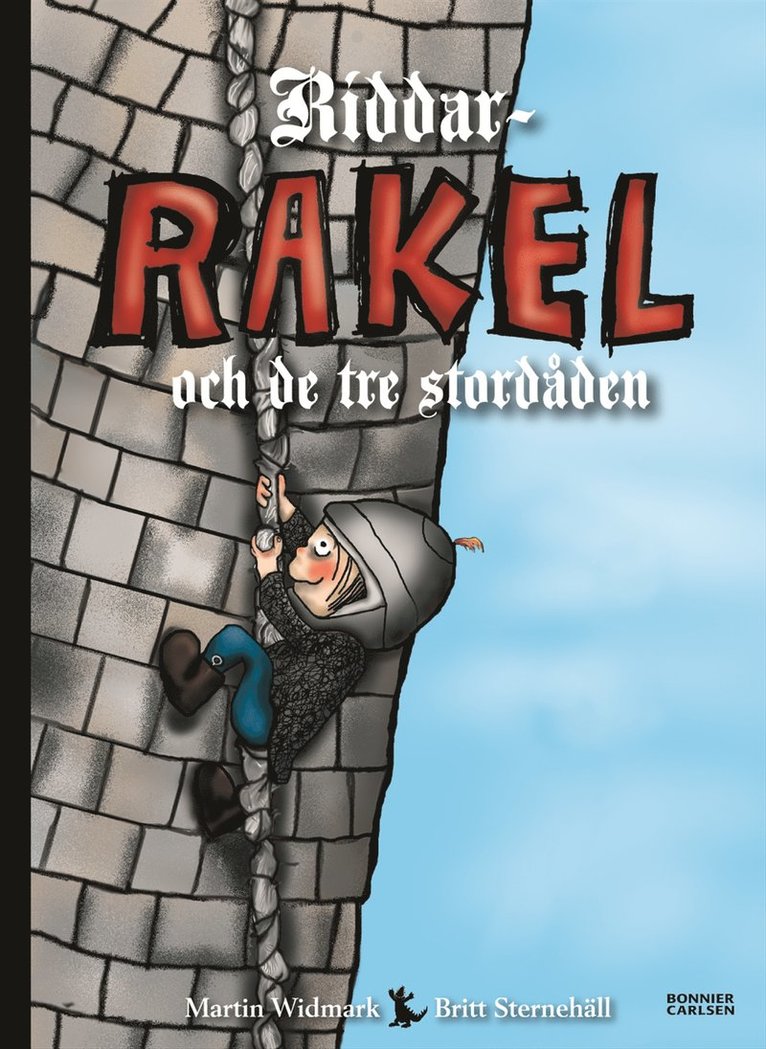 Martin Widmark - Riddar-Rakel och de tre stordåden, E-bok