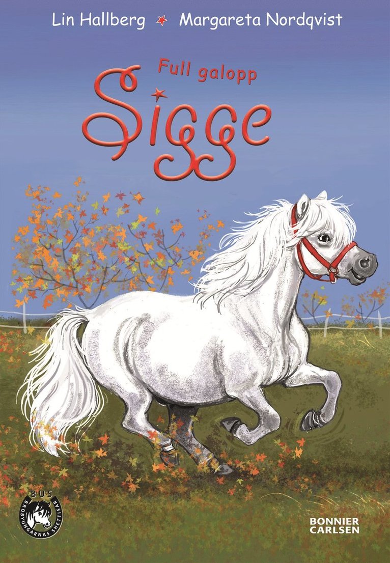 Lin Hallberg - Full galopp, Sigge, E-bok