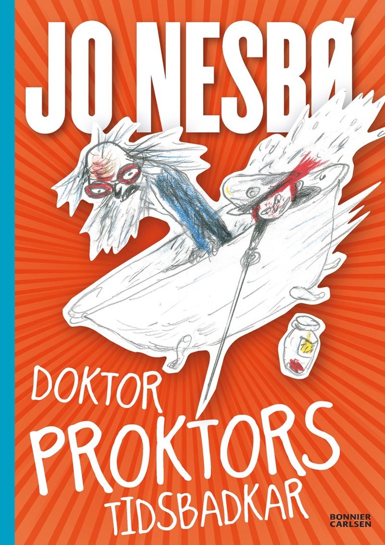 Jo Nesbø - Doktor Proktors tidsbadkar, E-bok