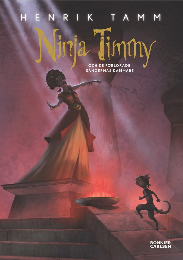 Henrik Tamm - Ninja Timmy och de förlorade sångernas kammare, E-bok