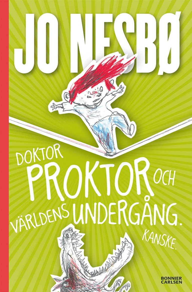 Jo Nesbø - Doktor Proktor och världens undergång. Kanske., E-bok