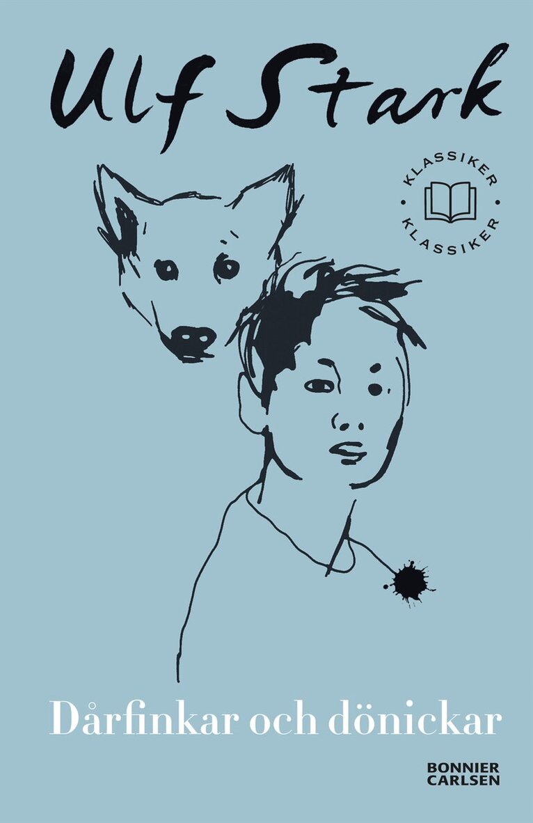 Ulf Stark - Dårfinkar och dönickar, Häftad