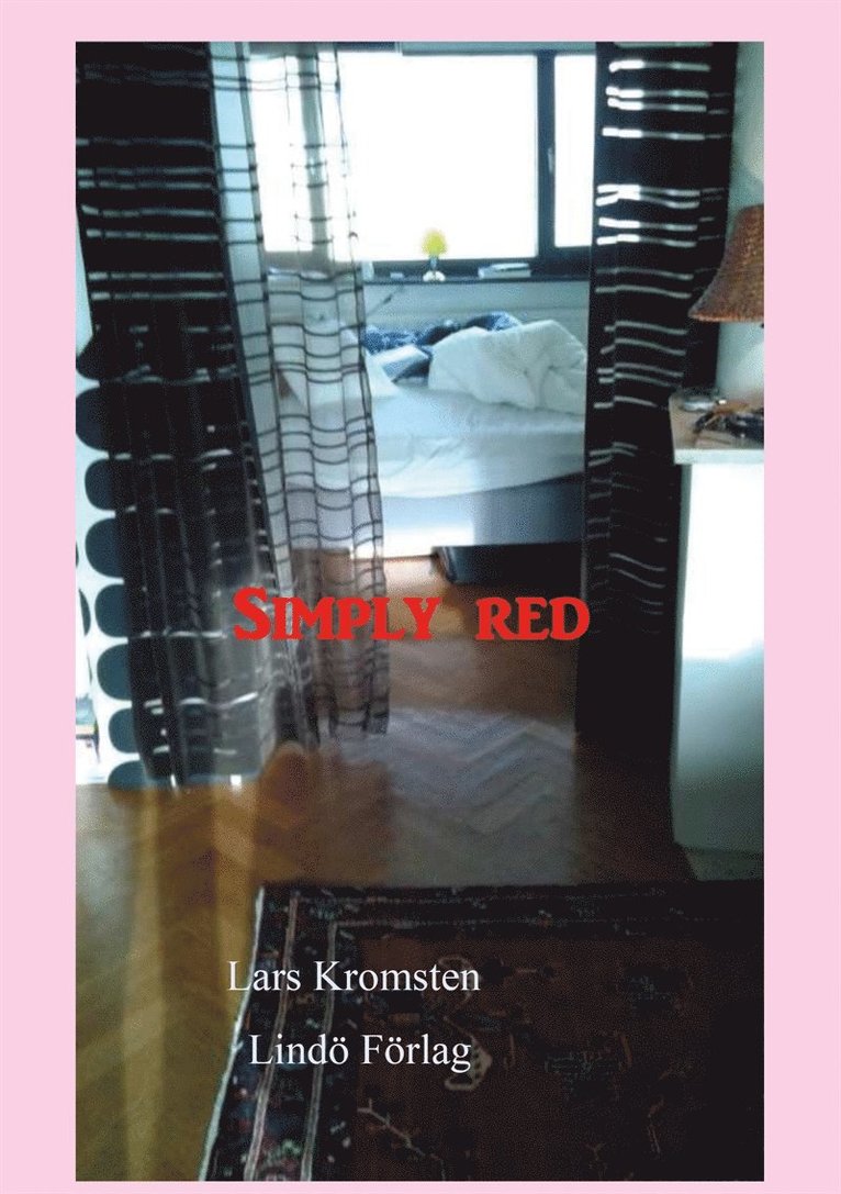 Lars Kromsten - Simply red, E-bok