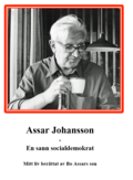Assar Johansson : en sann socialdemokrat
