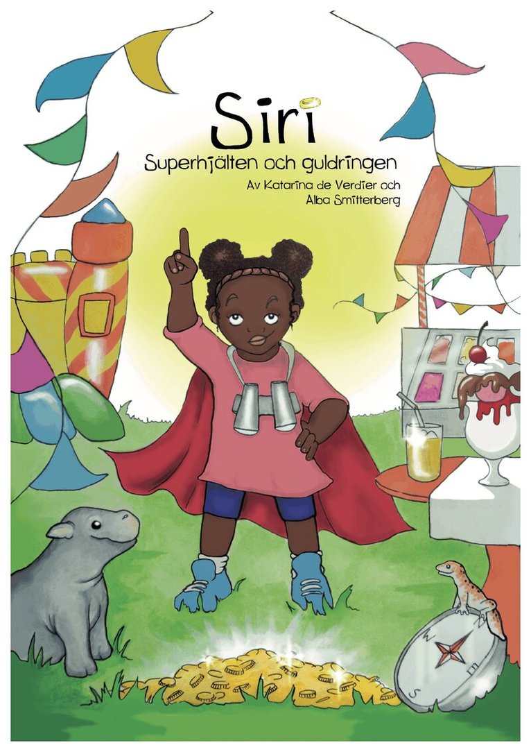 Katarina de Verdier - Siri, Superhjälten och guldringen, Inbunden