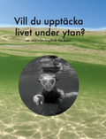 Vill du upptäcka livet under ytan? : en marinbiologibok för barn