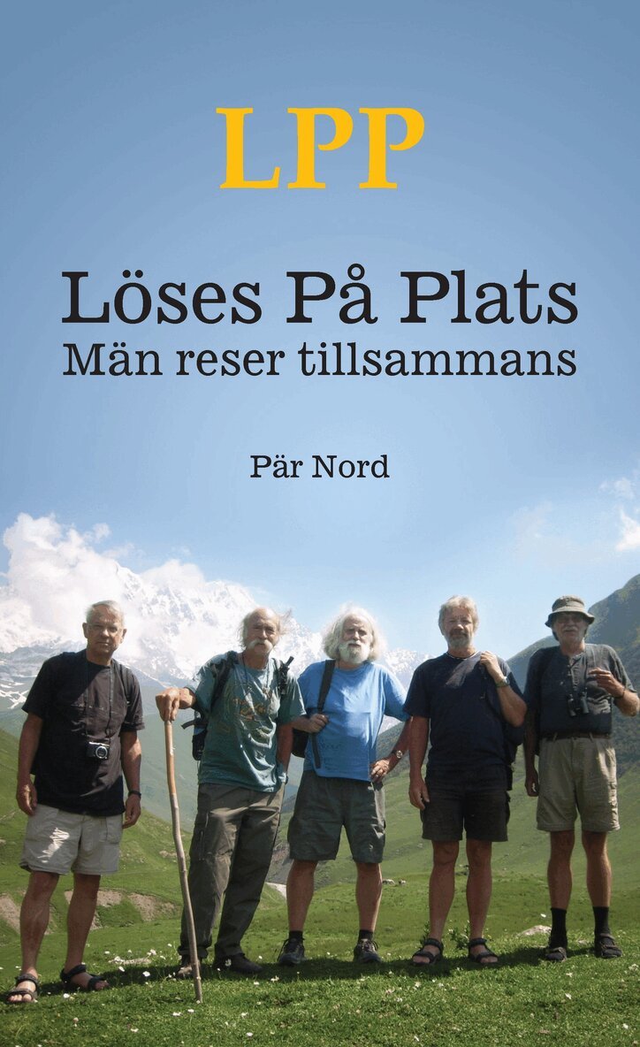 Pär Nord - Löses på plats : män reser tillsammans, Häftad