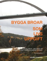 e-Bok Bygga broar Som livsuppgift <br />                        E bok