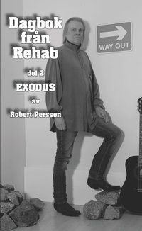 e-Bok Dagbok från Rehab. Del 2, Exodus