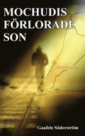 Mochudis F�rlorade Son