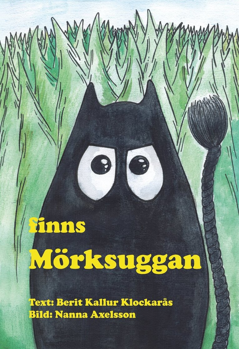 Berit Kallur Klockarås - Finns Mörksuggan, Inbunden