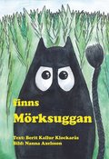 Finns Mörksuggan